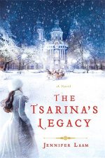 The Tsarinas Legacy