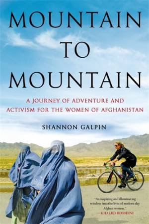 Mountain to Mountain by Shannon Galpin