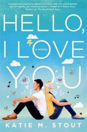 Hello, I Love You by Katie M Stout