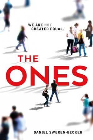 The Ones by Daniel Sweren-Becker