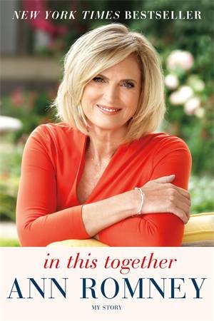 In This Together by Ann Romney