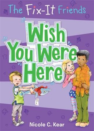 Wish You Were Here by Nicole C. Kear