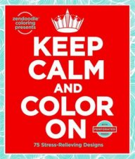 Keep Calm and Color On