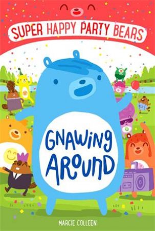 Gnawing Around by Marcie Colleen