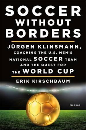 Soccer Without Borders by Erik Kirschbaum & Jrgen Klinsmann