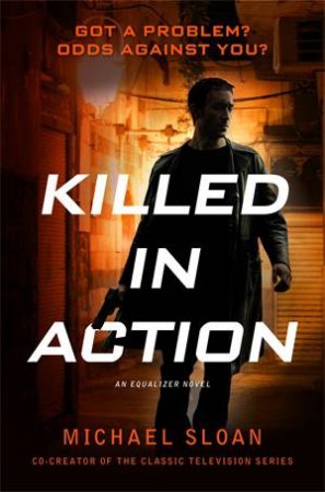 Killed In Action by Michael Sloan