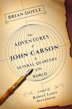 The Adventures Of John Carson In Several Quarters Of The World by Brian Doyle