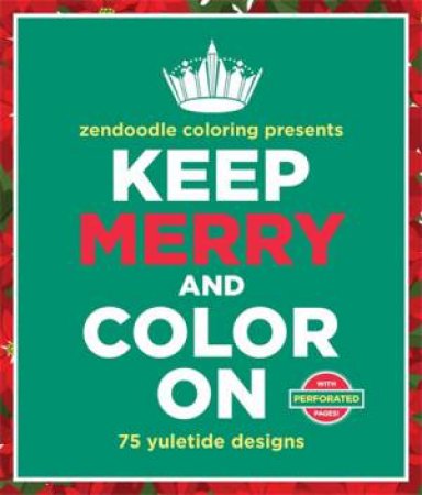 Keep Merry and Color On by Meredith Mennitt