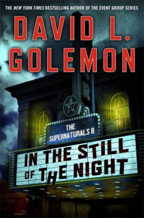 In the Still of the Night by David L. Golemon