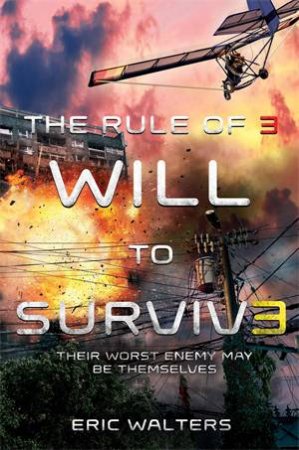 Will To Survive by Eric Walters