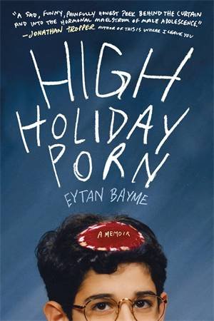 High Holiday Porn by Eytan Bayme