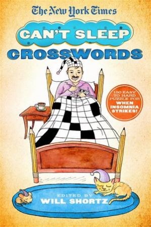 The New York Times: Can't Sleep Crosswords by Various