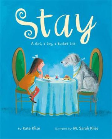 Stay by Kate Klise