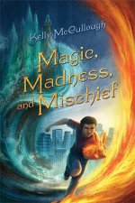 Magic Madness And Mischief