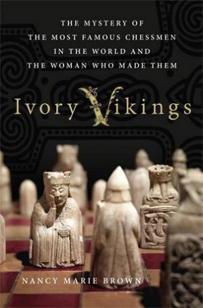 Ivory Vikings by Nancy Marie Brown