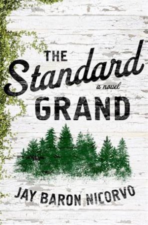 The Standard Grand by Nicorvo, Jay Baron