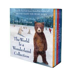 Nancy Tillman's The World Is a Wonderland Collection by Nancy Tillman