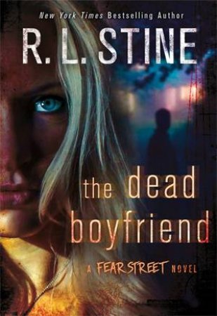 The Dead Boyfriend by R L Stine