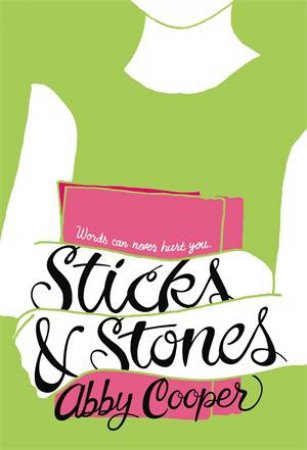 Sticks & Stones by Abby Cooper