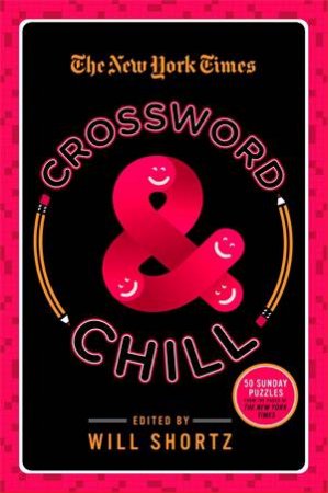 The New York Times: Crosswords And Chill by Various