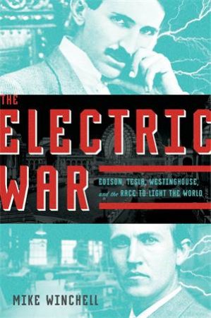 The Electric War by Mike Winchell