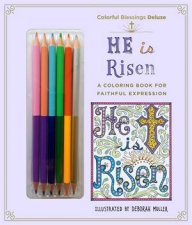 Colorful Blessings He Is Risen