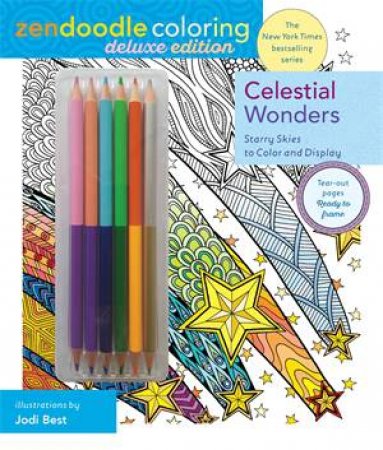 Zendoodle Coloring: Celestial Wonders by Jodi Best