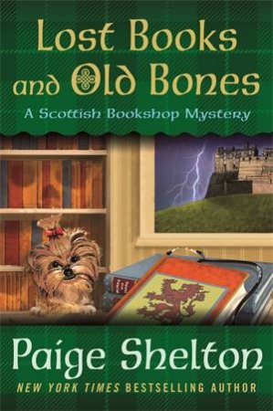 Lost Books And Old Bones by Paige Shelton