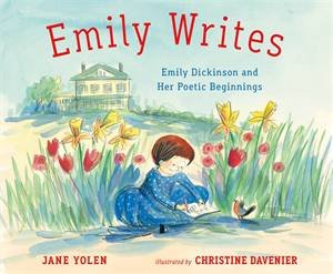 Emily Writes by Jane Yolen & Christine Davenier