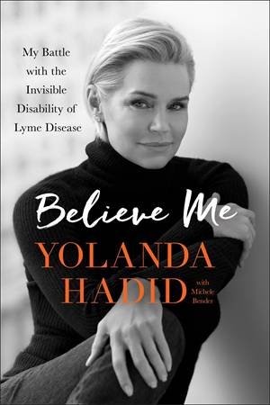 Believe Me by Yolanda Hadid