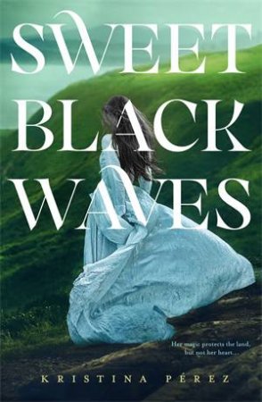 Sweet Black Waves by Kristina Perez