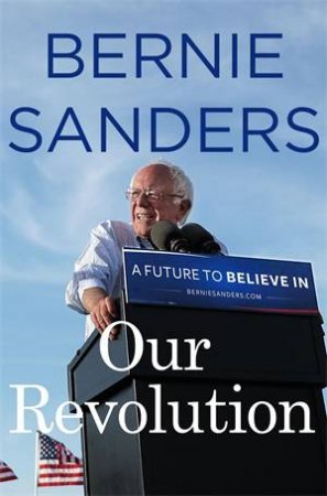 Our Revolution by Bernie Sanders