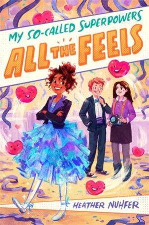 All The Feels by Heather Nuhfer & Simini Blocker