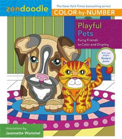 Zendoodle Color-by-Number: Playful Pets by Jeanette Wummel