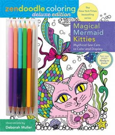 Zendoodle Coloring: Magical Mermaid Kitties by Deborah Muller