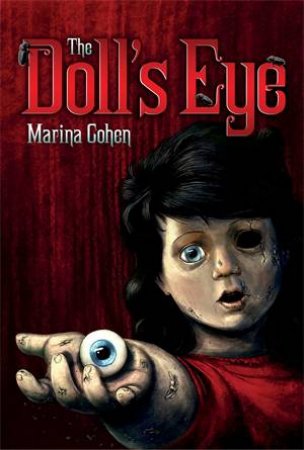 The Doll's Eye by Marina Cohen