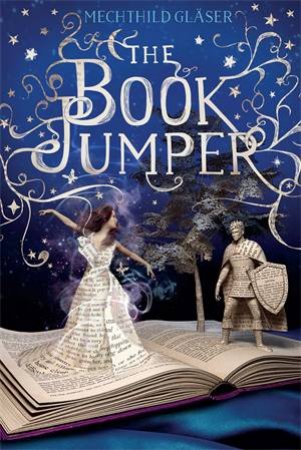 The Book Jumper by Mechthild Glser