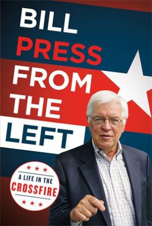 From The Left by Bill Press