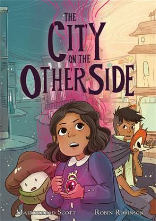 The City on the Other Side by Mairghread Scott