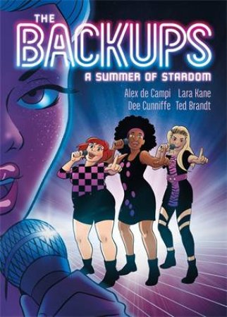 The Backups by Alex de Campi & Lara Kane