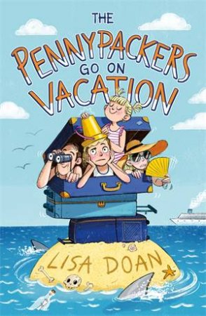 The Pennypackers Go On Vacation by Lisa Doan & Marta Kissi