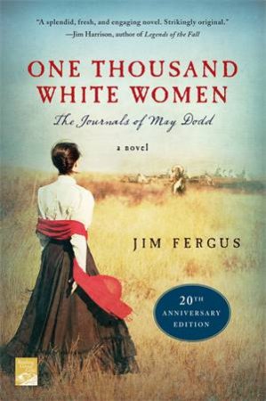 One Thousand White Women by Jim Fergus