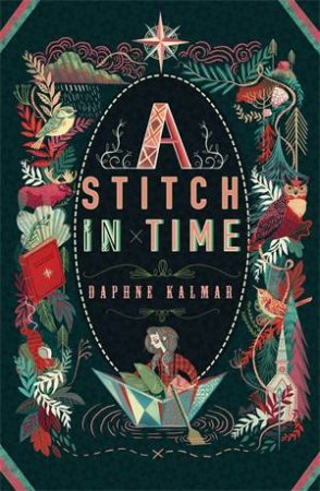 A Stitch In Time by Daphne Kalmar