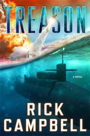 Treason by Rick Campbell