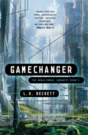 Gamechanger by L. X. Beckett