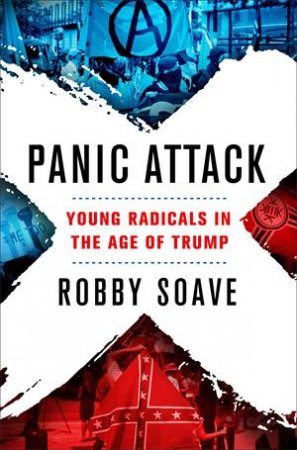 Panic Attack by Robby Soave