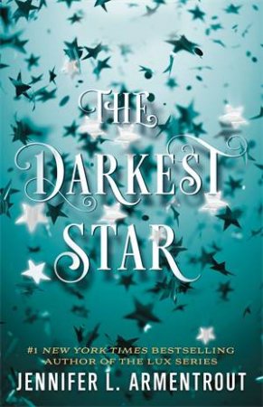 The Darkest Star by Jennifer L. Armentrout