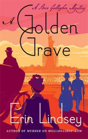 A Golden Grave by Erin Lindsey