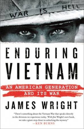 Enduring Vietnam by James Wright