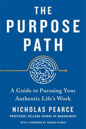 The Purpose Path by Nicholas Pearce